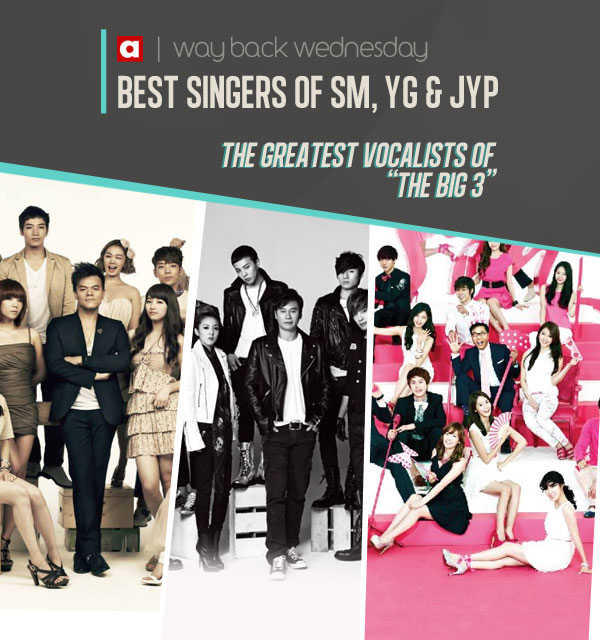 WBW: The Best Singers of SM, YG &amp; JYP